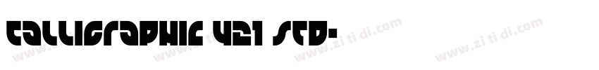 Calligraphic 421 Std字体转换